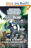 Star Wars - Boba Fett, Band 1, Der Kampf ums �berleben