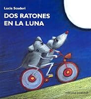 DOS Ratones En LA Luna
