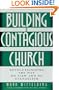 Building a Contagious Church: Revolutionizing the Way We View and Do Evangelism