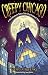 Creepy Chicago: A Ghosthunter's Tales of the City's Scariest Sites