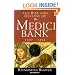 The Rise and Decline of the Medici Bank: 1397-1494