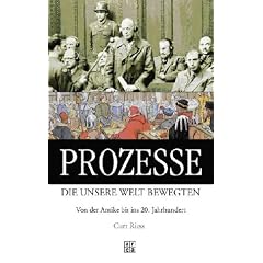 Prozesse, die unsere Welt bewegten. Von der Antike bis ins 20. Jahrhundert