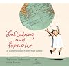 Luftabong und Popapier: Ein wunderwitziger Kinder-Wort-Schatz