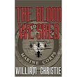The Blood We Shed: A Novel of Marine Combat ~ William Christie