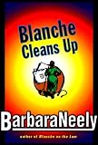 Blanche Cleans Up