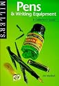 Miller's Pens and Writing Equipment: A Collector's Guide (The collector's guide)
