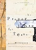 The Prayer of Jabez for Teens (Breakthrough Series)