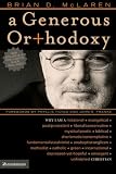 Cover of A Generous Orthodoxy by Brian D. McLaren 0310258030