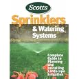 Sprinklers and Watering Systems (Garden Maintenance) by Scotts