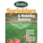 Sprinklers and Watering Systems (Garden Maintenance) by Scotts
