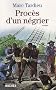 Proc�s d'un n�grier
