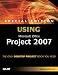 Special Edition Using Microsoft Office Project 2007 (Special Edition Using)