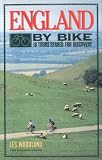 England by Bike: 18 Tours Geared for Discovery (By Bike)