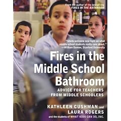 Fires in the Middle School Bathroom: Advice to Teachers from Middle Schoolers