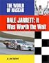 Dale Jarrett: It Was Worth the Wait (World of NASCAR)
