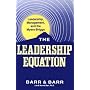The Leadership Equation: Leadership, Management and the Myers-Briggs