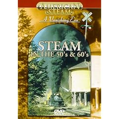 American Steam: Steam in the 50's & 60's