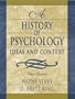 A History of Psychology: Ideas and Context (3rd Edition)