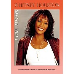 Houston, Whitney - I Will Always: Unauthorized