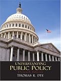 Understanding Public Policy (11th Edition)