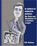 In Search of Hamilton Burger: The Trials and Tribulations of a Southern Lawyer