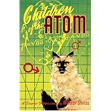Children Of The Atom: Facsimile Reproduction Of The 1953 First Edition ~ Wilmar Shiras