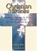 Books : Christian Miracles: Amazing Stories Of God's Helping Hand In Our Everyday Lives