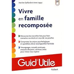 Bien vivre la famille recomposee n�9