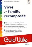 Bien vivre la famille recomposee n�9