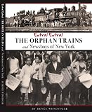 Extra! Extra! The Orphan Trains and Newsboys of New York