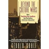 BeyondtheCultureWars:HowTeachingtheConflictsCanRevitalizeAmericanEducation