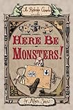 Here Be Monsters! (Ratbridge Chronicles, The)