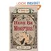 Here Be Monsters! (Ratbridge Chronicles (Hardback))