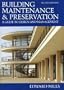 Building Maintenance and Preservation: A Guide for Design and Management