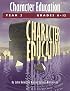 Character Education Year 2 Grades 6-12