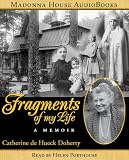 Review Madonna House Publications  / Fragments of My Life: A Memoir