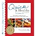 Quick & Healthy Volume II: More Help for People Who Say They Don't Have Time to Cook Healthy Meals, 2nd Edition