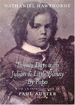 Twenty Days with Julian & Little Bunny by Papa