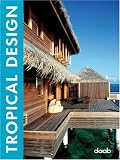 Books on Wooden House item: Tropical Design (Design (Daab))