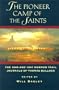 Pioneer Camp Of The Saints: The 1846 and 1847 Mormon Trail Journals of Thomas Bullock