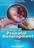 The Biology of Prenatal Development