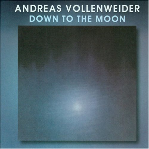 Vollenweider, Andreas - Down To The Moon - Zortam Music