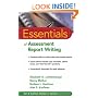 Essentials of Assessment Report Writing (Essentials of Psychological Assessment)