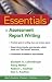 Essentials of Assessment Report Writing (Essentials of Psychological Assessment)