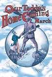Art Poster, Our Teddy's Homecoming March - 18.75 x 27.5