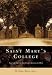 Saint  Mary's  College    (IN)  (College History Series)