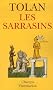 Les sarrasins : L'islam dans l'imagination europ�enne au Moyen Age