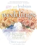 Gay and Lesbian Weddings: Planning the Perfect Same-Sex Ceremony