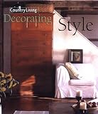 Country Living Decorating Style (Country Living)