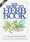 The How to Herb Book, Let's Remedy the Situation